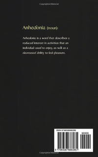 ANHEDONIA: I Just Want to Feel Again