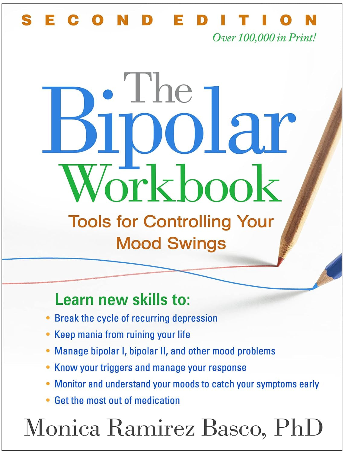 The Bipolar Workbook: Tools for Controlling Your Mood Swings
