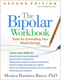 The Bipolar Workbook: Tools for Controlling Your Mood Swings
