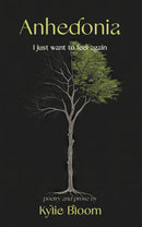 ANHEDONIA: I Just Want to Feel Again